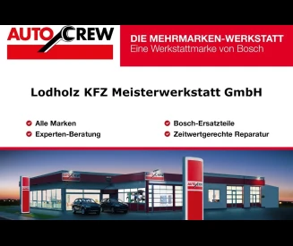 Lodholz KFZ Meisterwerkstatt GmbH AutoCrew